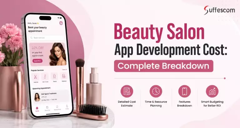 Salon App Development Cost | Beauty, Spa & Personal Care App Development Cost 